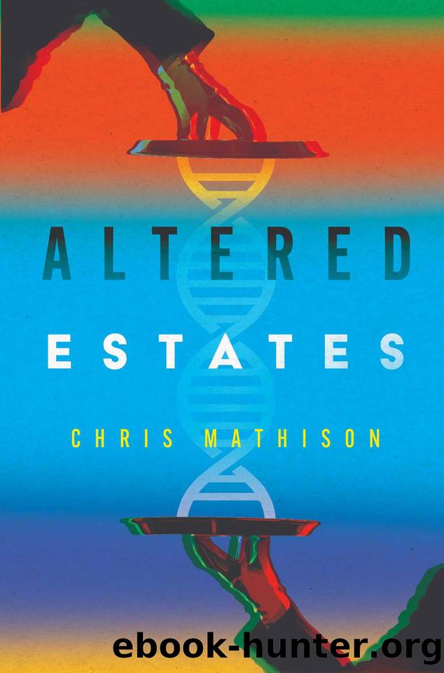 Altered Estates by Mathison Chris