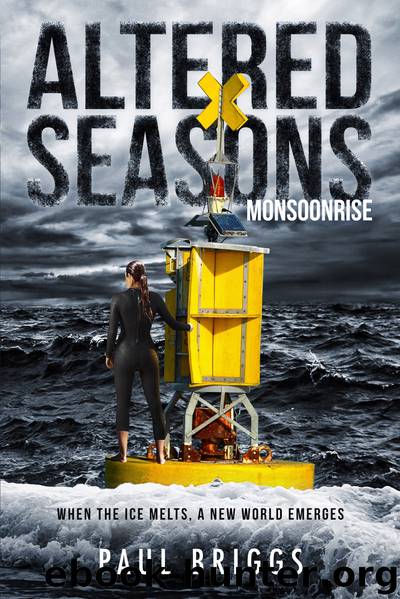 Altered Seasons: MONSOONRISE by Paul Briggs
