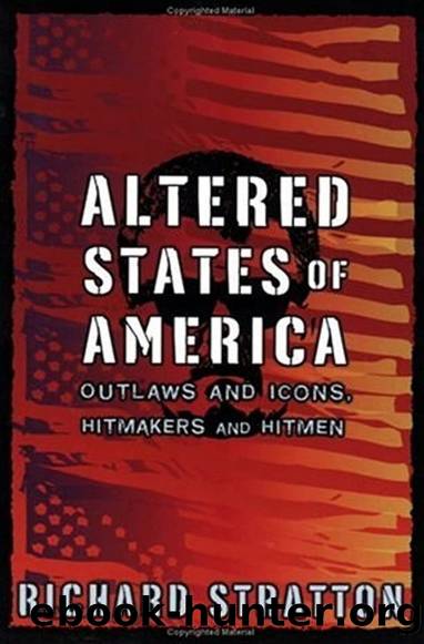 Altered States of America by Richard Stratton