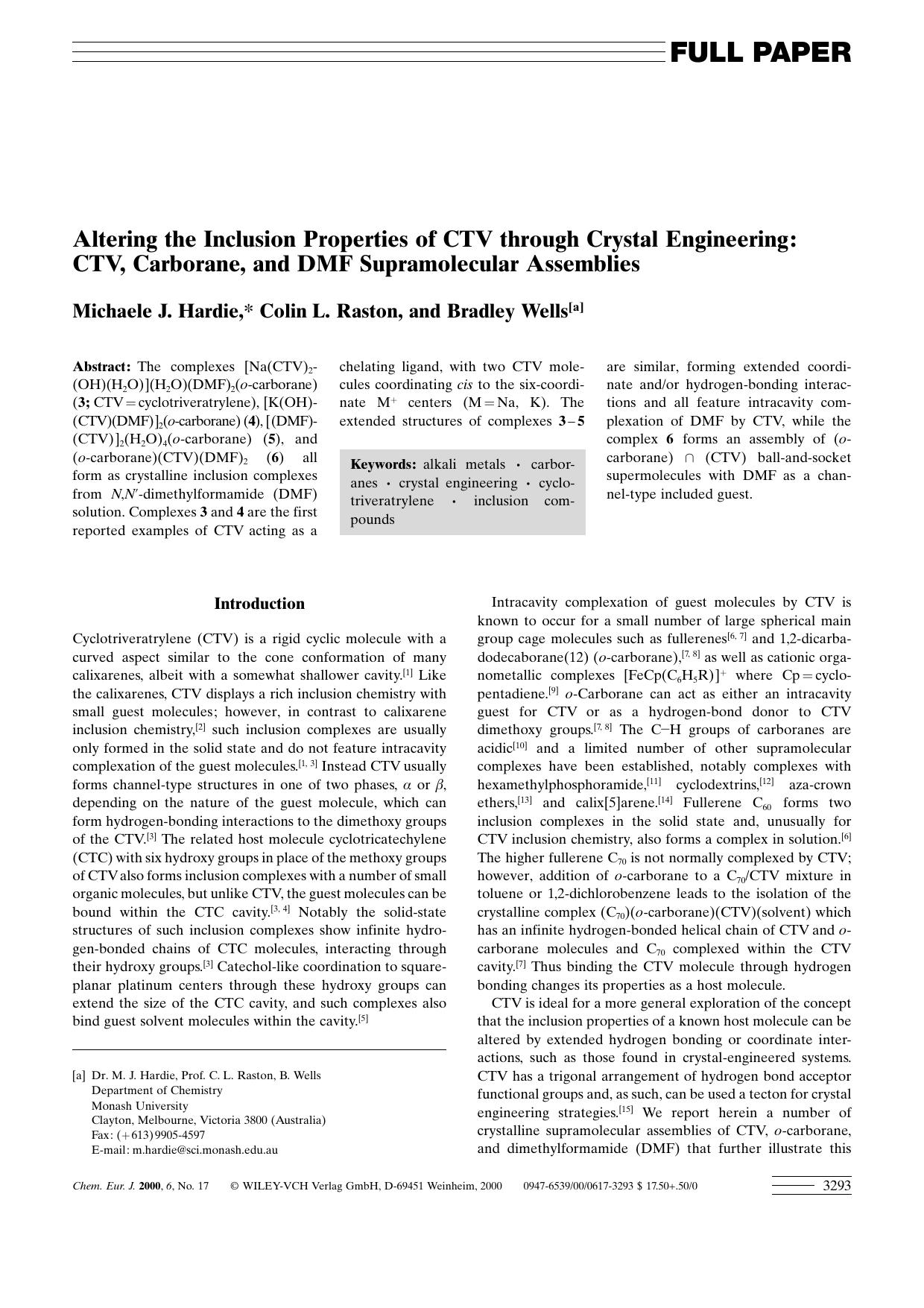 Altering the Inclusion Properties of CTV through Crystal Engineering: CTV, Carborane, and DMF Supramolecular Assemblies by Unknown