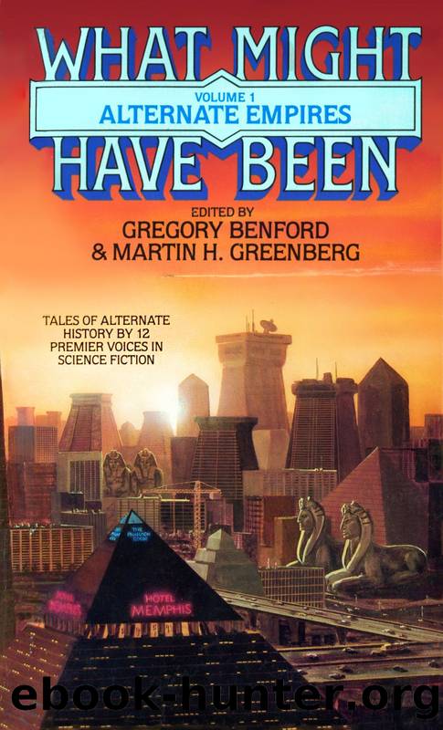 Alternate Empires by Gregory Benford & Martin H. Greenberg