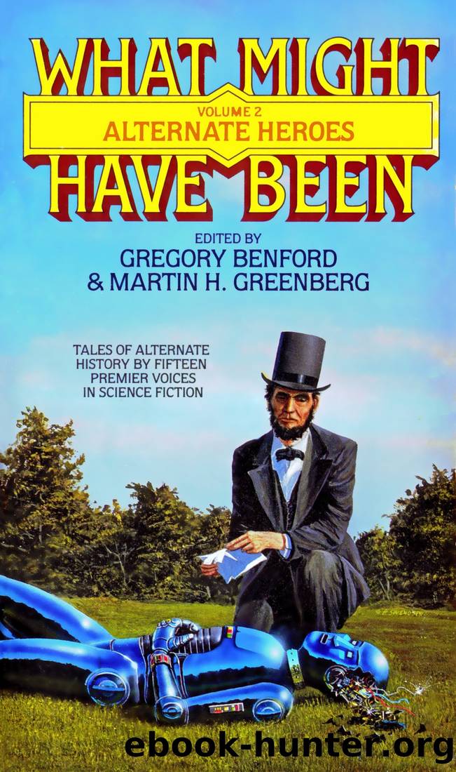 Alternate Heroes by Gregory Benford & Martin H Greenberg