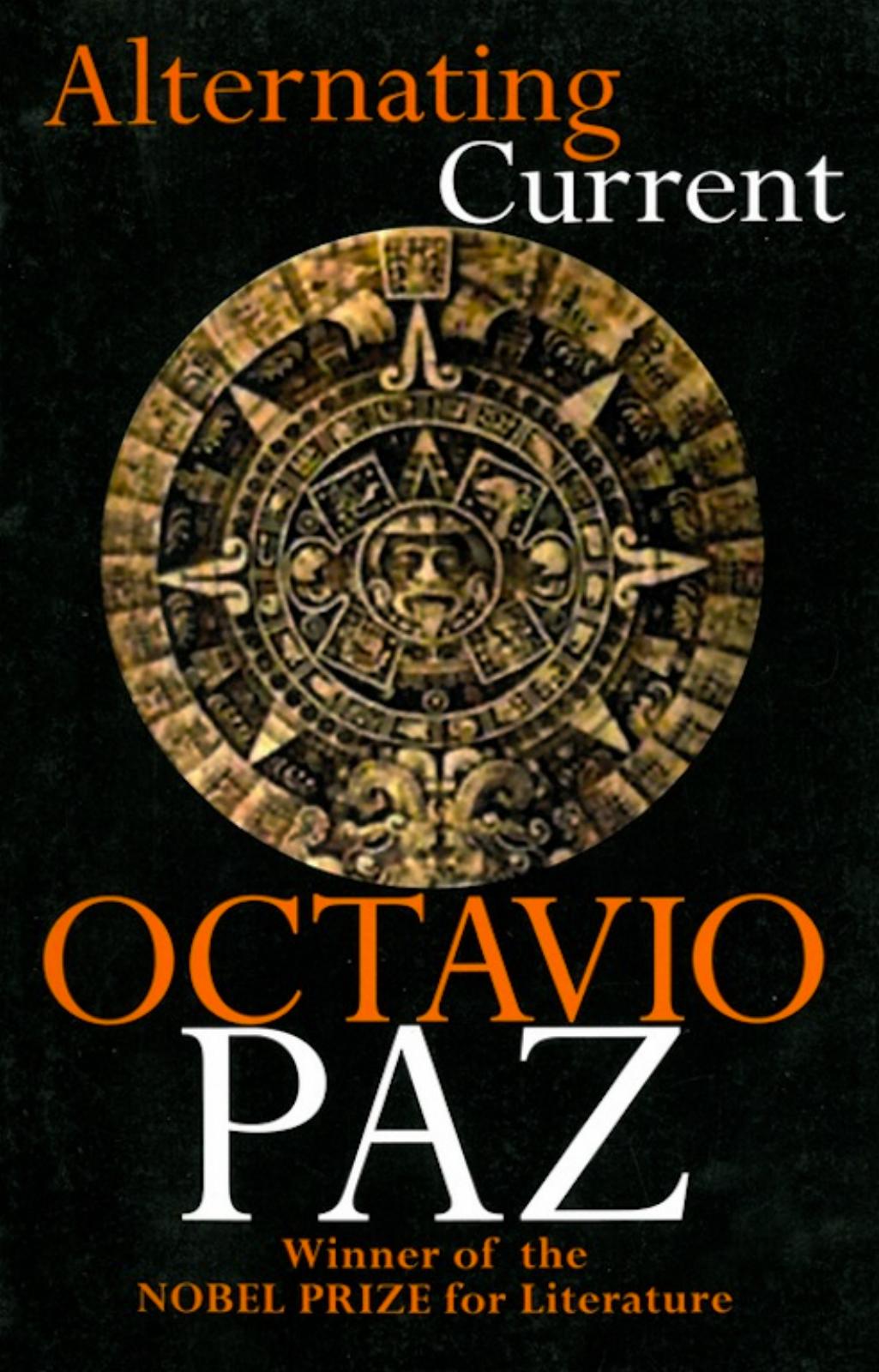 Alternating Current by Octavio Paz