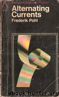 Alternating Currents by Frederik Pohl
