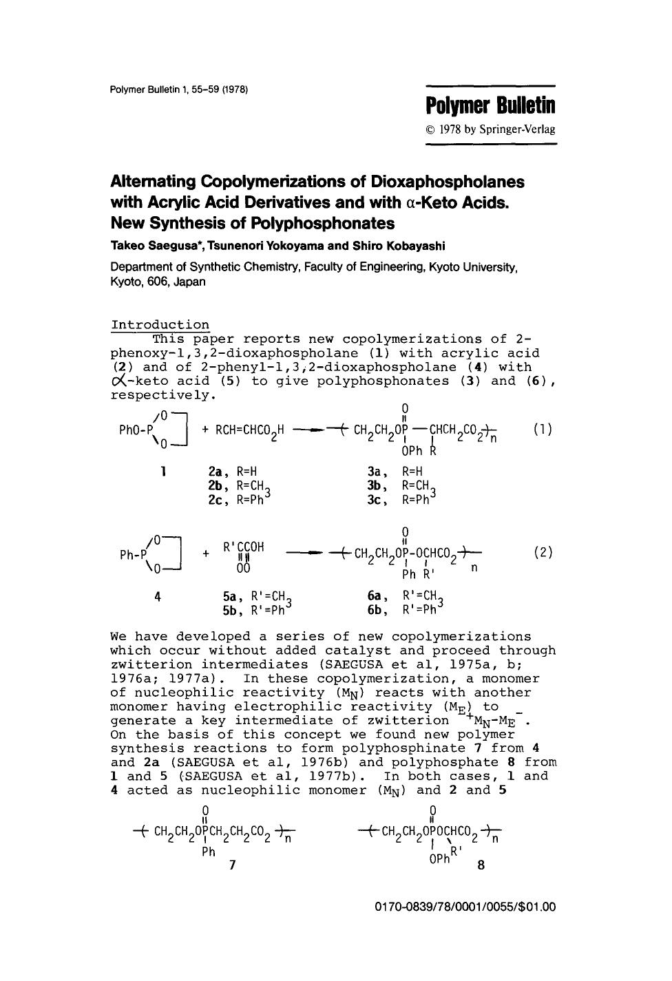 Alternating copolymerizations of dioxaphospholanes with acrylic acid derivatives and with &#x03B1;-keto acids. New synthesis of polyphosphonates by Unknown