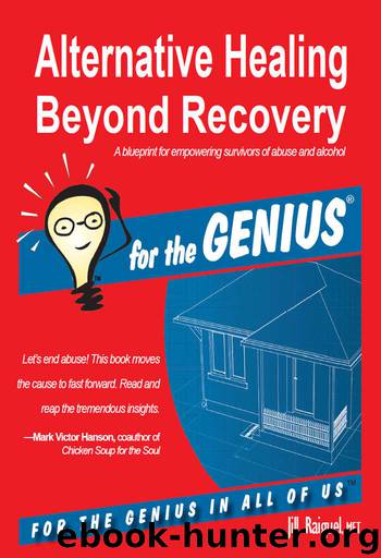 Alternative Healing Beyond Recovery for the GENIUS by Raiguel Jill