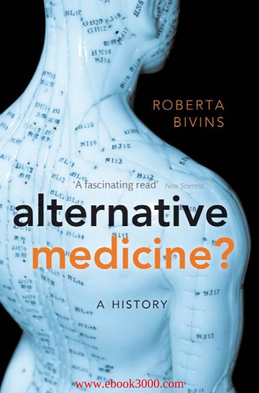 Alternative Medicine?: A History by Unknow
