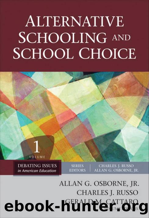 Alternative Schooling and School Choice by Jr. Allan G. Osborne; Charles Russo; Gerald M. Cattaro
