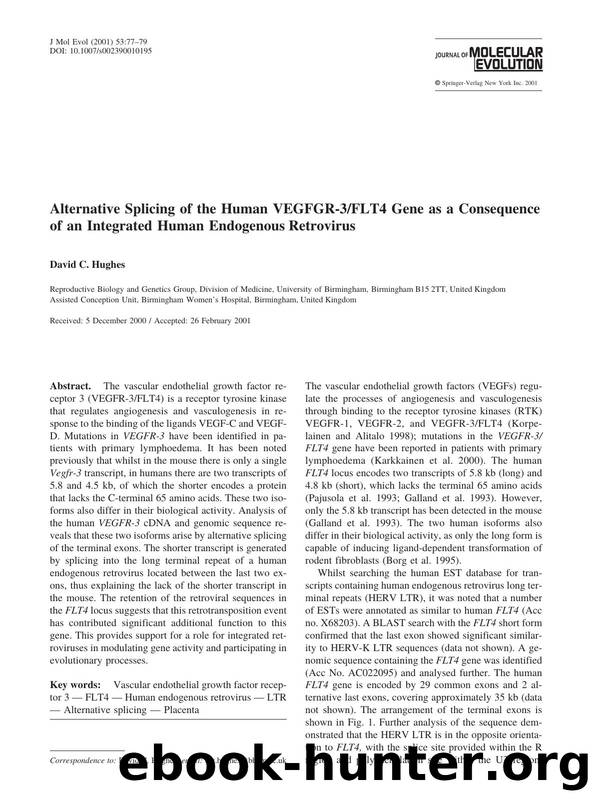 Alternative Splicing of the Human VEGFGR-3FLT4 Gene as a Consequence of an Integrated Human Endogenous Retrovirus by Hughes D