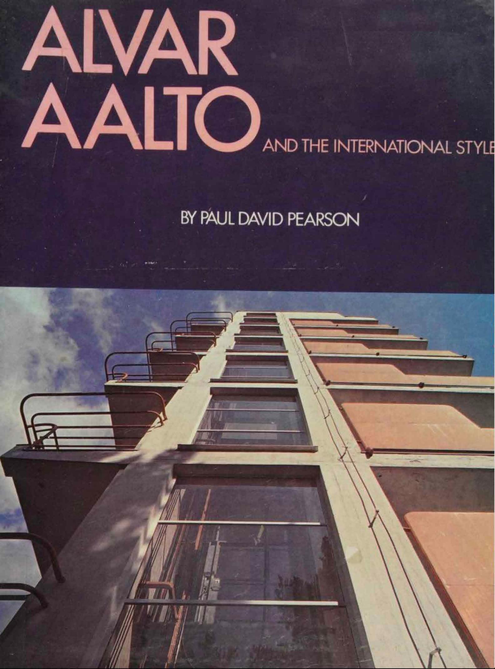 Alvar Aalto and the international style by Pearson Paul David