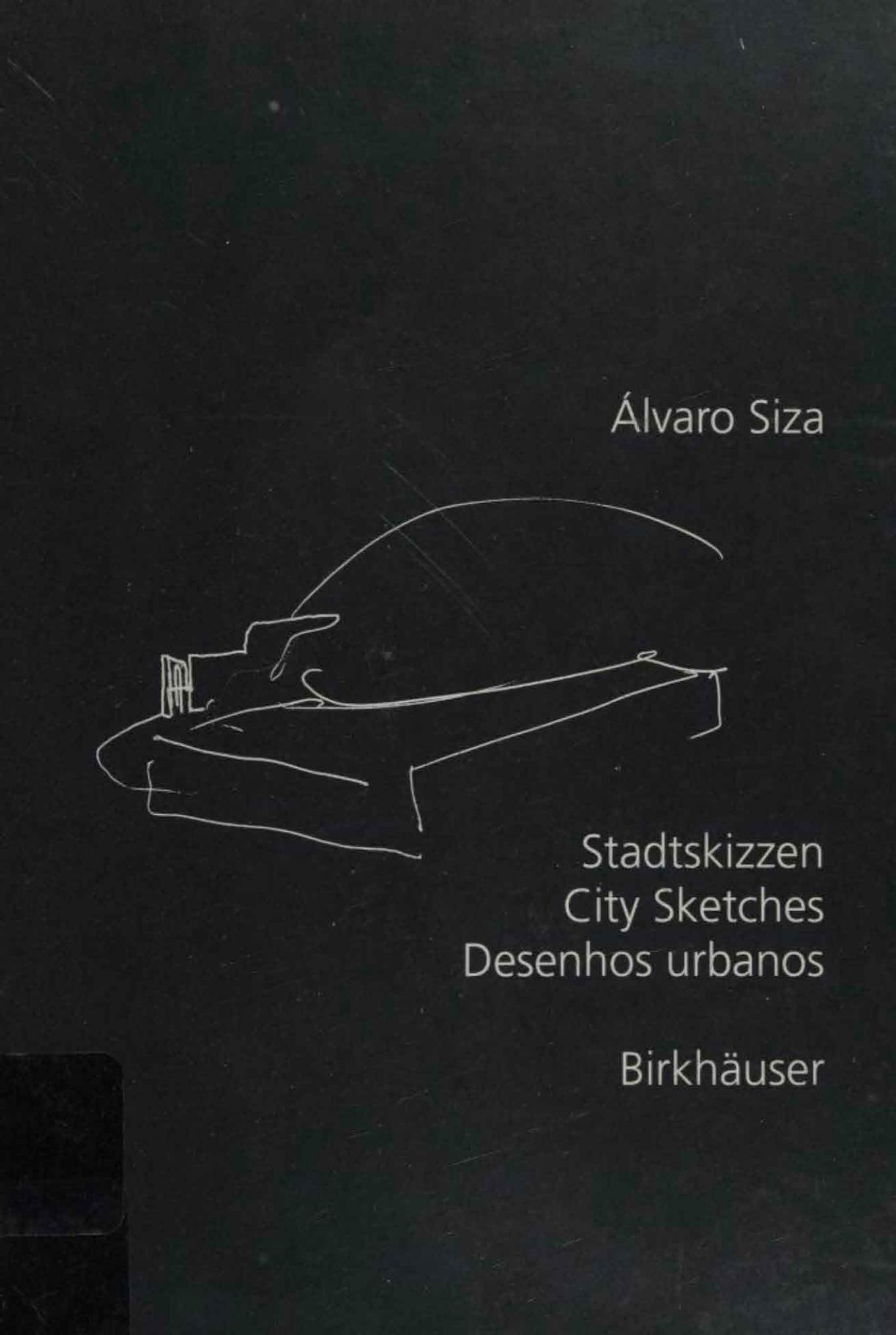Alvaro Siza city sketches by Fleck Brigitte