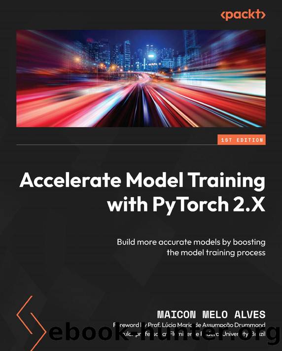 Alves M. Accelerate Model Training with PyTorch 2.X...2024 by Unknown