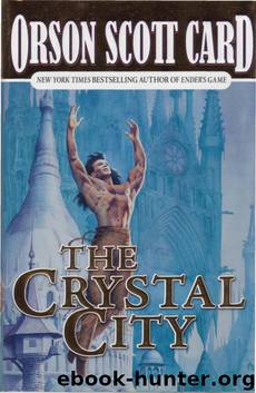 Alvin Maker 06 - The Crystal City by Card Orson Scott