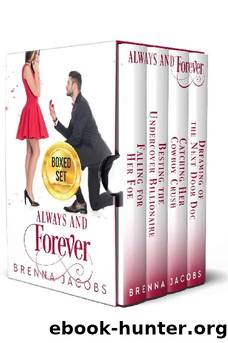 Always & Forever: A Sweet Romantic Comedy (ABCs of Love Collection, Books 1 - 4) by Brenna Jacobs