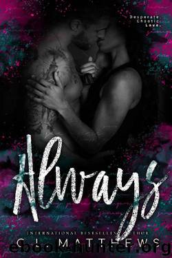 Always (Cape Hill Book 3) by C.L. Matthews