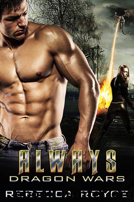 Always (Dragon Wars, #3) by Rebecca Royce