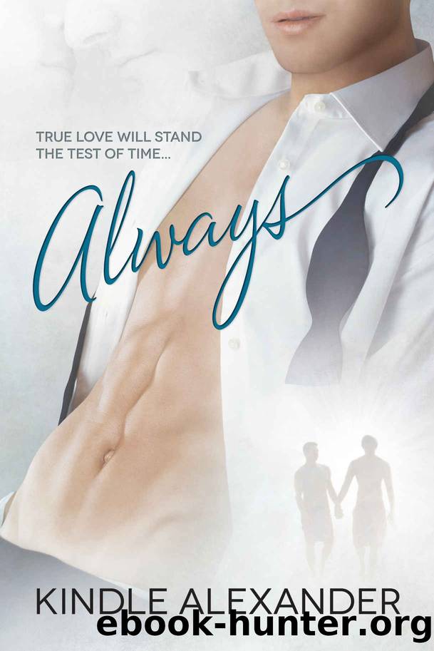 Always (With Bonus Material) (Always & Forever Book 1) by Kindle Alexander