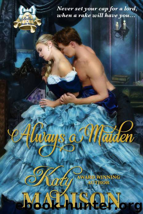 Always A Maiden by Madison Katy