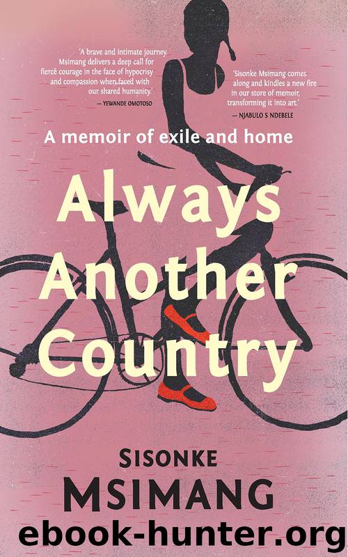 Always Another Country by Sisonke Msimang