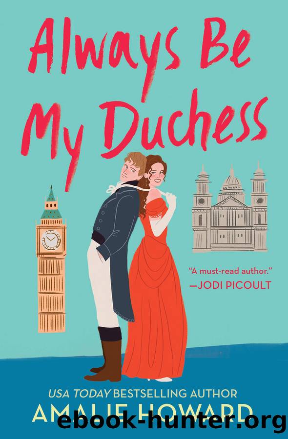 Always Be My Duchess by Amalie Howard