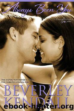Always Been You by Beverley Kendall