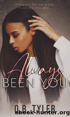 Always Been You by Q. B. Tyler