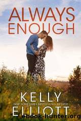 Always Enough by Kelly Elliott