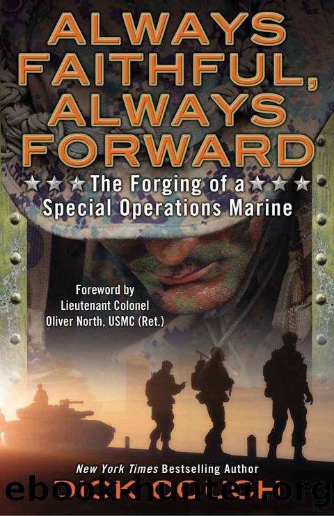 Always Faithful, Always Forward: The Forging of a Special Operations Marine by Dick Couch