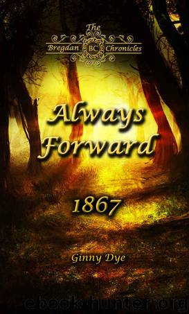 Always Forward by Ginny Dye