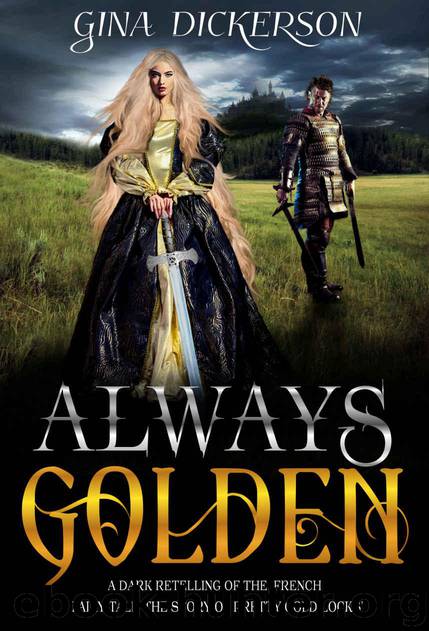 Always Golden by Dickerson Gina