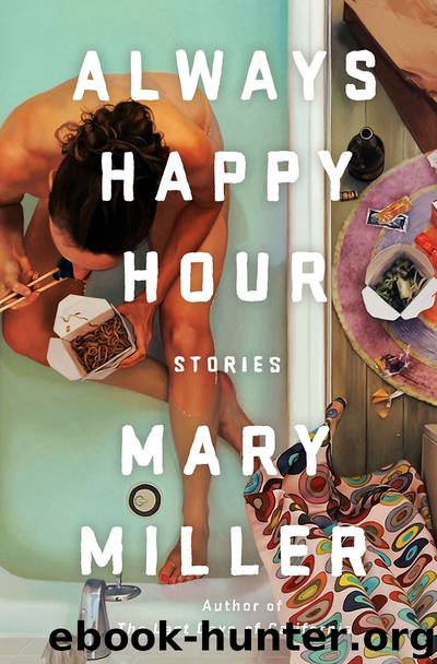 Always Happy Hour by Mary Miller