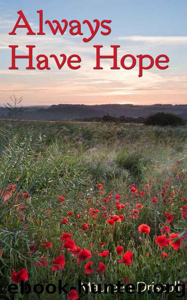 Always Have Hope (Emerson Book 3) by Maureen Driscoll