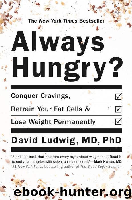 Always Hungry? by David Ludwig