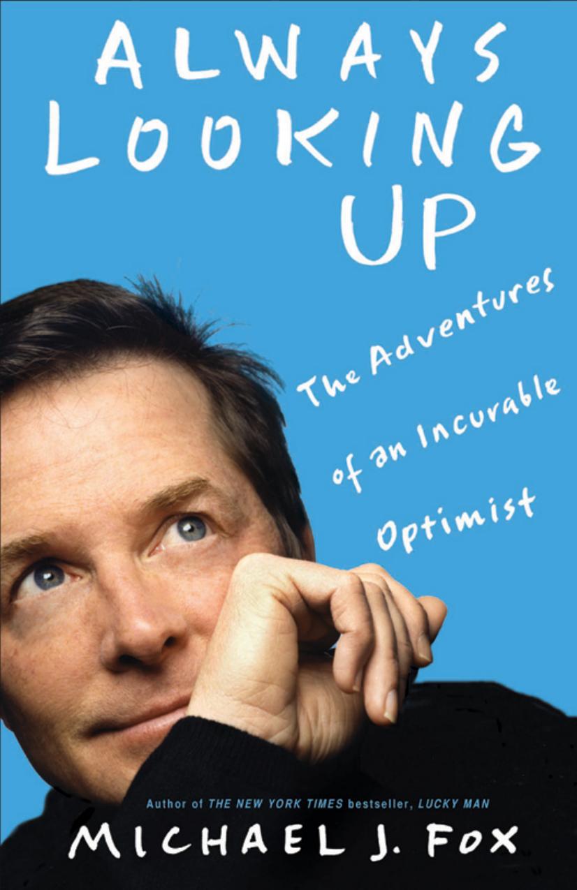 Always Looking Up by Michael J. Fox