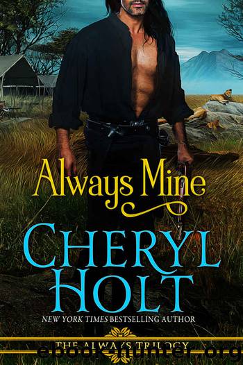 Always Mine (ALWAYS trilogy Book 3) by Cheryl Holt