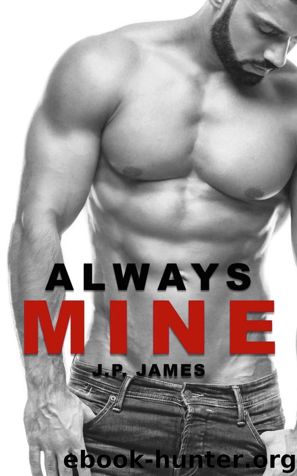 Always Mine by James J.P