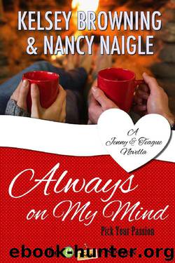Always On My Mind by Kelsey Browning & Nancy Naigle
