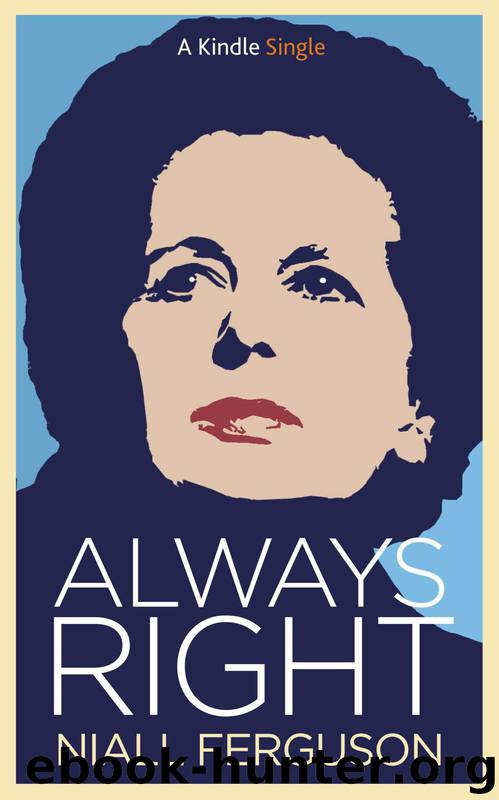 Always Right by Niall Ferguson