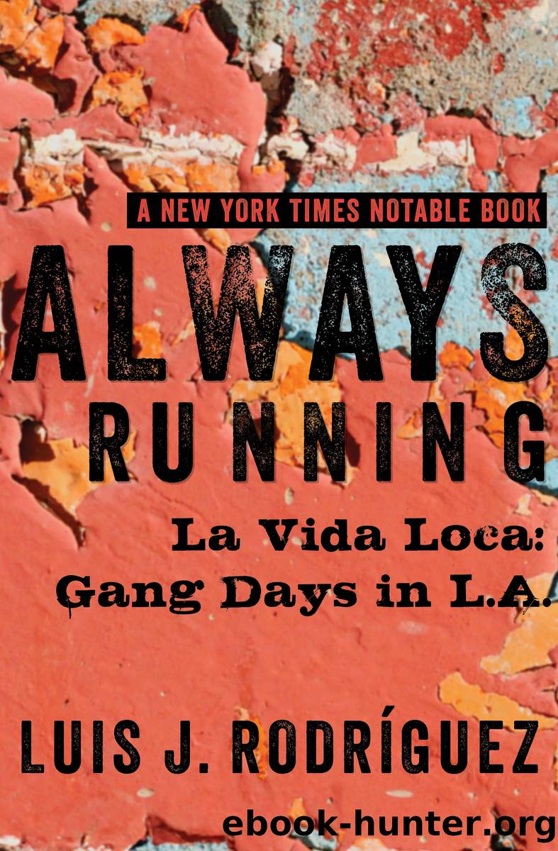 Always Running by Luis J. Rodríguez