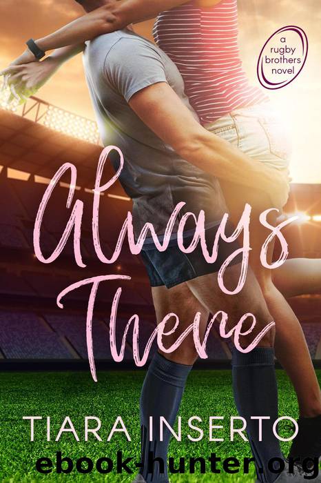 Always There by Tiara Inserto