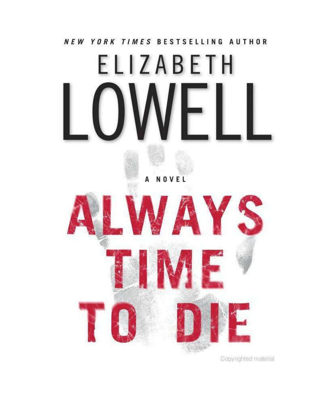 Always Time to Die by Elizabeth Lowell