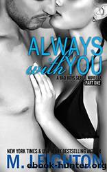 Always With You: Part One by M. Leighton