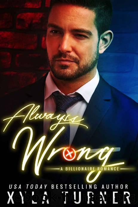 Always Wrong by Xyla Turner
