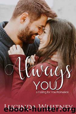 Always You (Falling For You Book 1) by Lucinda Whitney