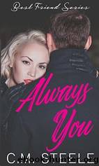 Always You by C. M. Steele