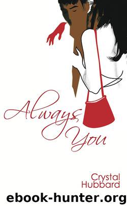 Always You by Crystal Hubbard