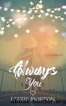 Always You by Lizzie Morton