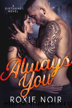 Always You by Roxie Noir