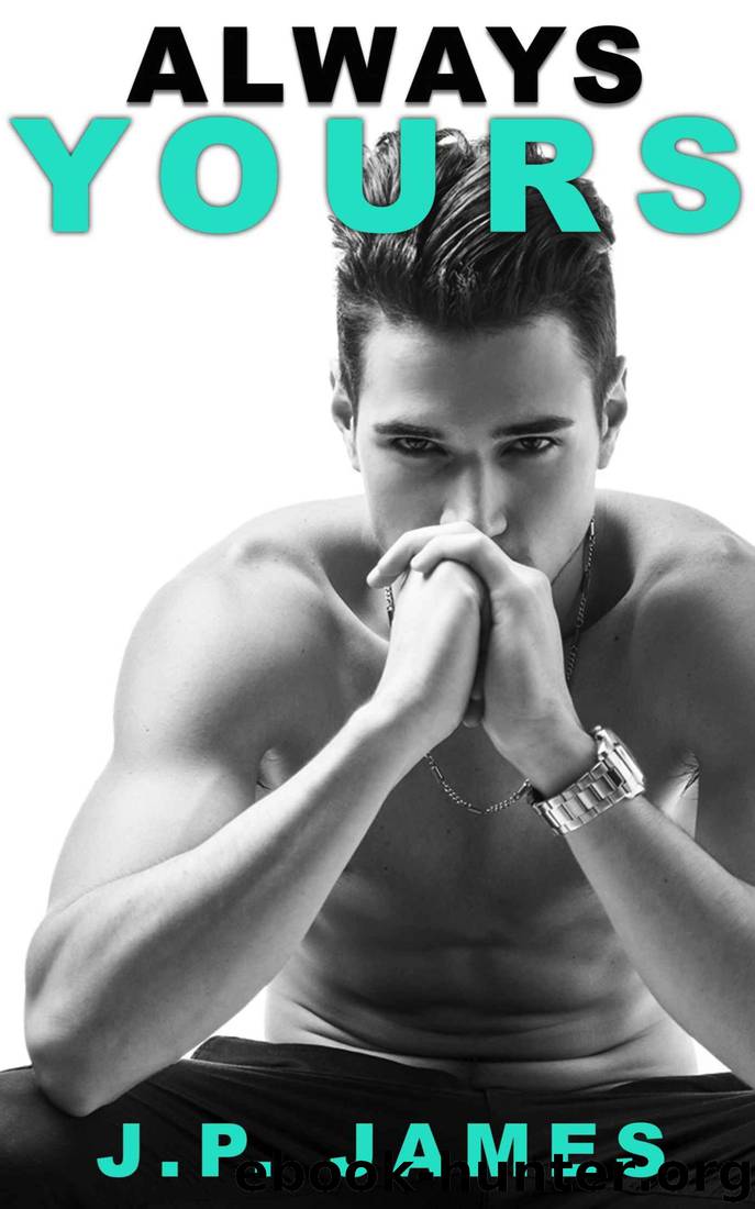 Always Yours (The Always Series Book 2) by J.P. James