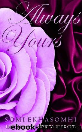 Always Yours by Somi Ekhasomhi